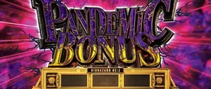 PANDEMIC BONUS