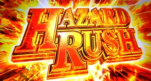 HAZARD RUSH突入画面