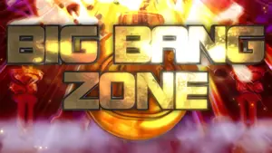 BIG BANG ZONE