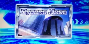 サイボーグMODE