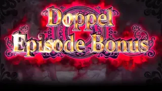 Doppel Episode Bonus