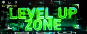 LEVEL UP ZONE突入画面