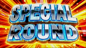 SPECIAL ROUND