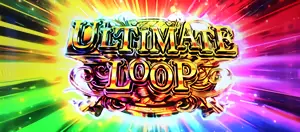 ULTIMATE LOOP突入画面